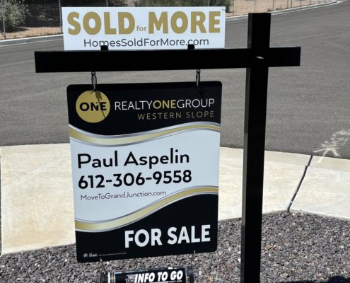 Grand Junction Listing Agent Homes Sold For More For Sale Sign in the Yard